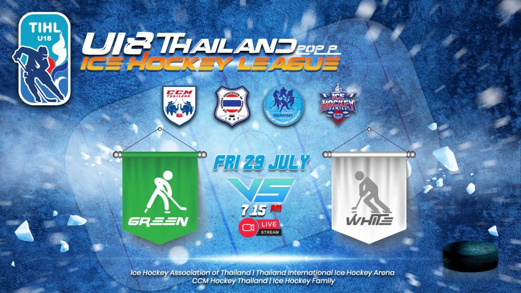 GREEN Vs WHITE | U18 Thailand Ice Hockey League 2022 : Game-1